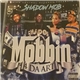 Shadow Mob - Mobbin 4 Da Art