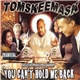 Tom Skeemask - You Can't Hold Me Back