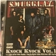 S.M.U.G.G.L.A.Z. - Knock Knock Vol. 1