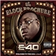 E-40 - The Block Brochure: Welcome To The Soil 1, 2 & 3